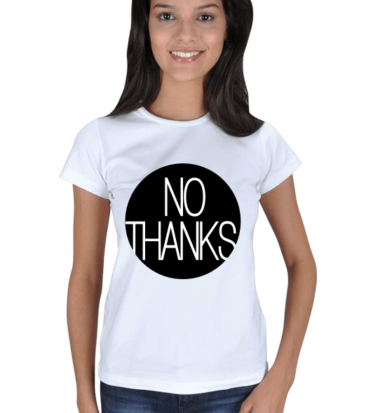 Tisho - No Thanks Kadın Tişört