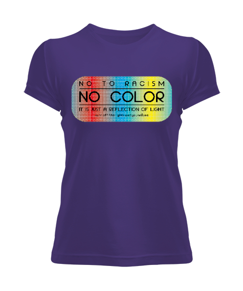Tisho - No to racism colourful Mor Kadın Tişört