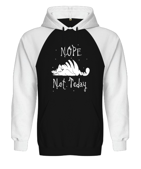 Tisho - Not Today - Bugün Değil V3 Siyah/Beyaz Orjinal Reglan Hoodie Unisex Sweatshirt