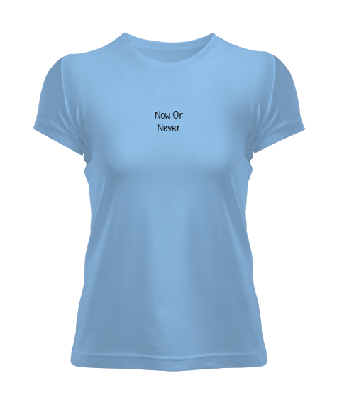 Tisho - Now Or Never Kadın Tişört