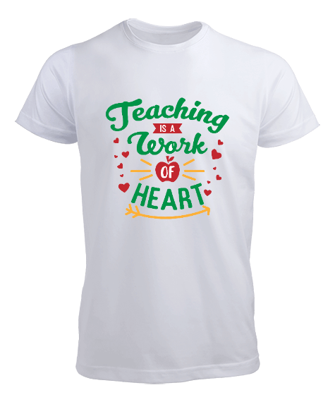 Öğretmek yürek işidir en iyi öğretmen Erkek Tişört