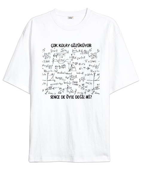 Tisho - Öğretmen günü hediyesi matematik öğretmenine hediye yaratıcı öğretmenler günü hediyeleri çok kolay g Beyaz Oversize Unisex Tişört