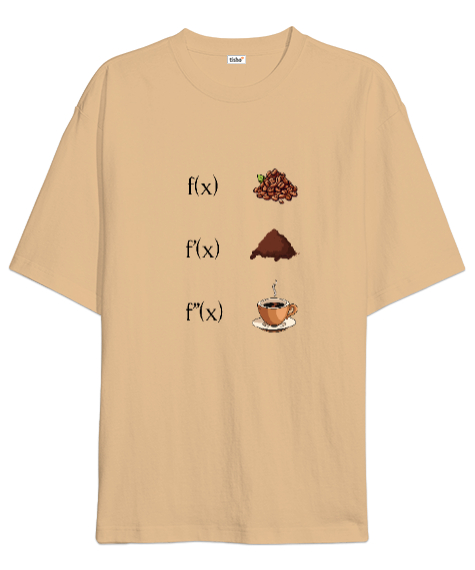 Tisho - Öğretmen günü hediyesi matematik öğretmenine hediye yaratıcı öğretmenler günü hediyeleri kahvenin ev Camel Oversize Unisex Tişört