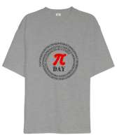 Öğretmen günü hediyesi matematik öğretmenine hediye yaratıcı öğretmenler günü hediyeleri Pi günü ve Gri Oversize Unisex Tişört - Tisho