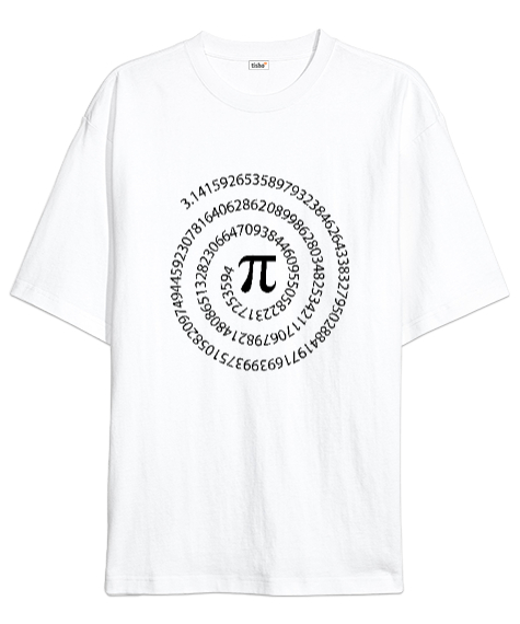 Tisho - Öğretmen günü hediyesi matematik öğretmenine hediye yaratıcı öğretmenler günü hediyeleri pi sayısı Beyaz Oversize Unisex Tişört
