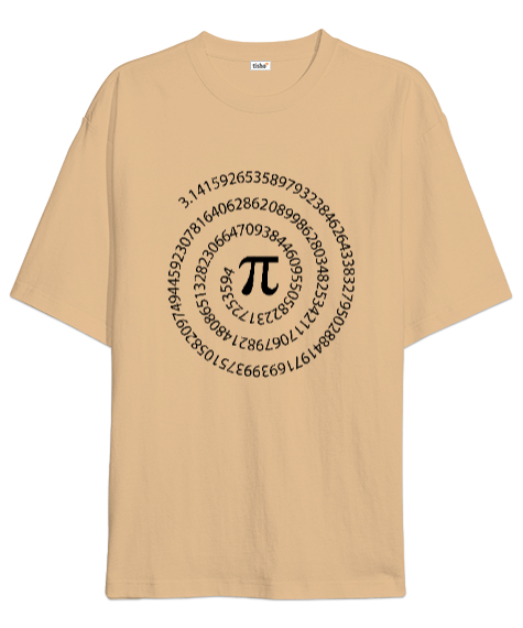 Tisho - Öğretmen günü hediyesi matematik öğretmenine hediye yaratıcı öğretmenler günü hediyeleri pi sayısı Camel Oversize Unisex Tişört