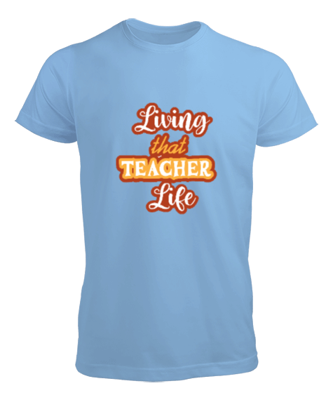 Tisho - Öğretmen hayatı yaşıyorum öğretmen hediyesi Erkek Tişört