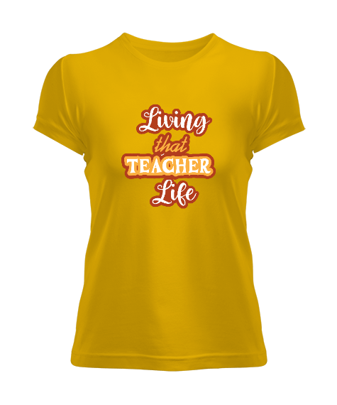 Tisho - Öğretmen hayatı yaşıyorum öğretmen hediyesi Kadın Tişört