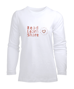 Oku öğren paylaş kalpli öğretmen hediyesi Kadın Uzun Kol Tişört - Tisho
