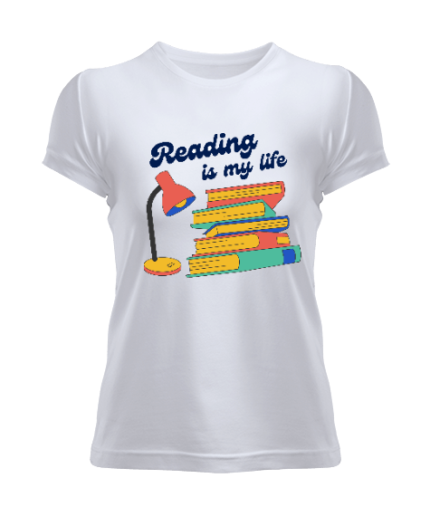Tisho - Okumak benim hayatım kitaplar ve ışık Kadın Tişört