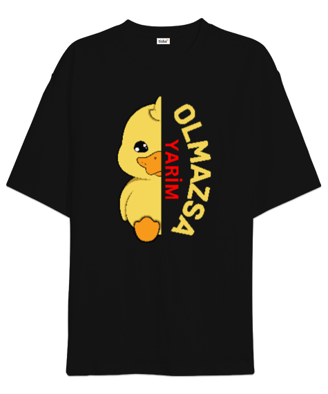 Tisho - Olmazsa Yarim Duck UB1 Siyah Oversize Unisex Tişört