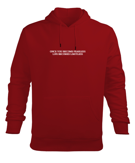 Tisho - ONCE YOU BECOME FEARLESS LIFE BECOMES LIMITLESS Kırmızı Erkek Kapüşonlu Hoodie Sweatshirt