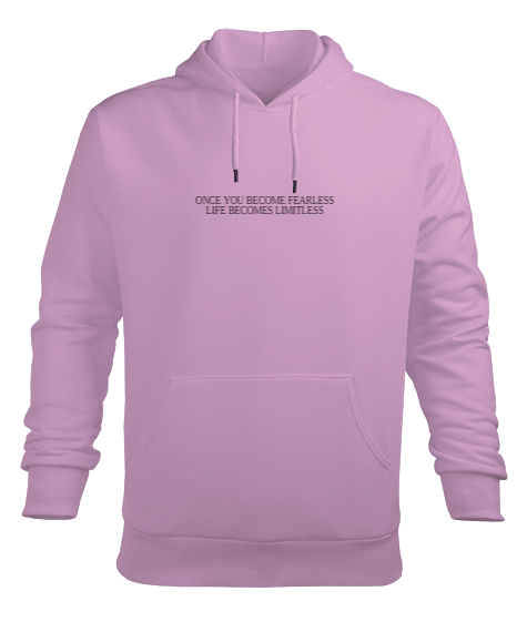 Tisho - ONCE YOU BECOME FEARLESS LIFE BECOMES LIMITLESS Pembe Erkek Kapüşonlu Hoodie Sweatshirt