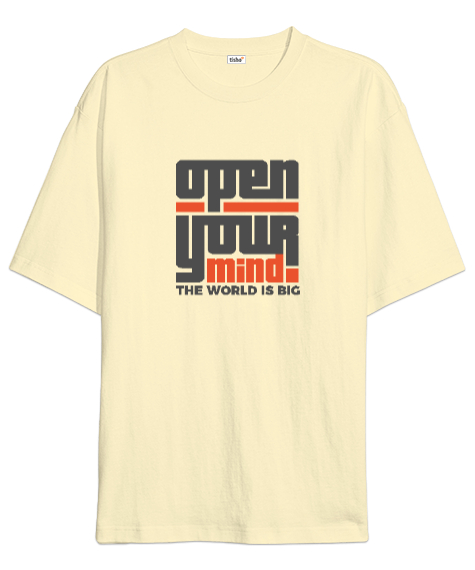 Tisho - Open Your Mind - Zihnini Aç Dünya Büyük Krem Oversize Unisex Tişört