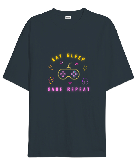 Tisho - Oyun Yemek Uyku Tekrar Game Eat Sleep Repeat Neon Oyuncu Özel Tasarım Füme Oversize Unisex Tişört