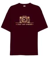 Peynir De - Fotoğraf Makinesi - Say Cheese - Camera Bordo Oversize Unisex Tişört - Tisho