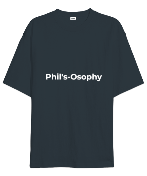 Tisho - Phils-Osophy modern family Oversize Unisex Tişört