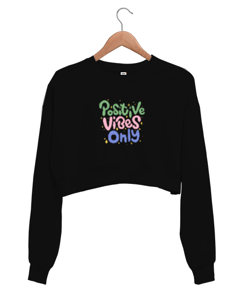 Tisho - Positive Vibes Only Siyah Kadın Crop Sweatshirt