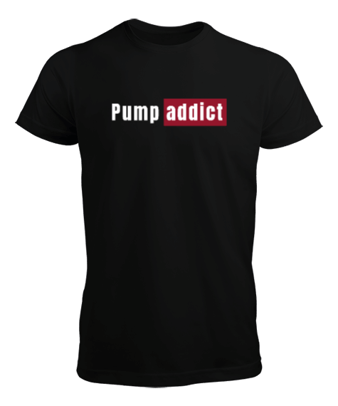 Tisho - Pump addict v11 Erkek Tişört