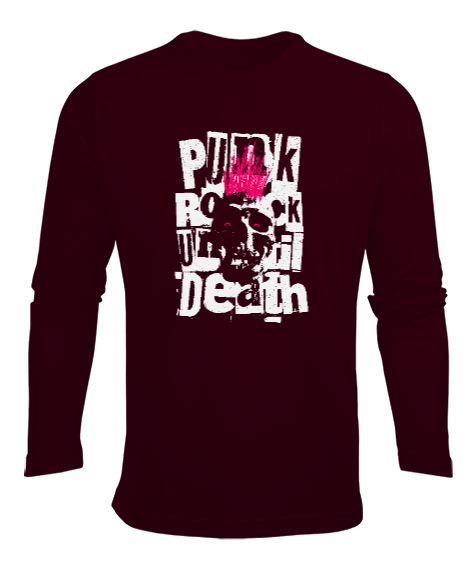 Tisho - Punk Rock Until Dead - Punk Rock Ölmez Bordo Erkek Uzun Kol Yazlık Tişört