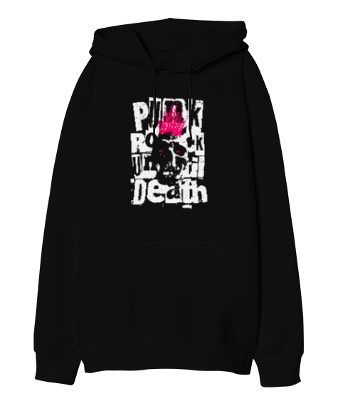 Tisho - Punk Rock Until Dead - Punk Rock Ölmez Siyah Oversize Unisex Kapüşonlu Sweatshirt