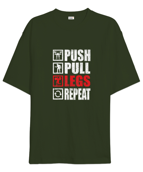 Tisho - Push Pull Legs Repeat Bodybuilding Gym Fitness Haki Yeşili Oversize Unisex Tişört