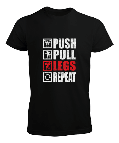 Push Pull Legs Repeat Bodybuilding Gym Fitness Siyah Erkek Tişört
