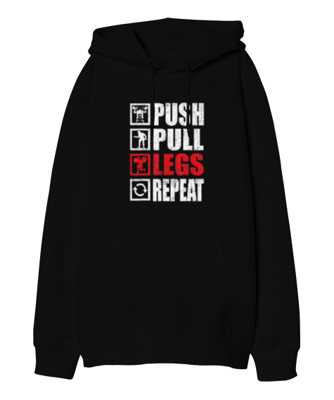 Tisho - Push Pull Legs Repeat Bodybuilding Gym Fitness Siyah Oversize Unisex Kapüşonlu Sweatshirt