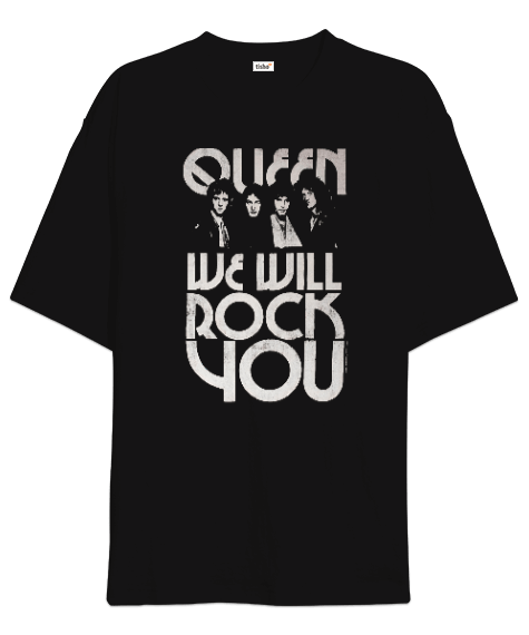 Tisho - Queen We Will Rock You Oversize Unisex Tişört