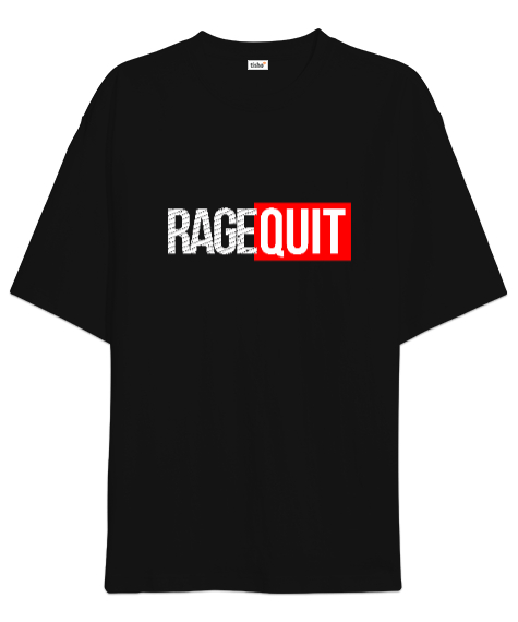 Tisho - Rage Quit Gamer Edition Baskılı Siyah Oversize Unisex Tişört