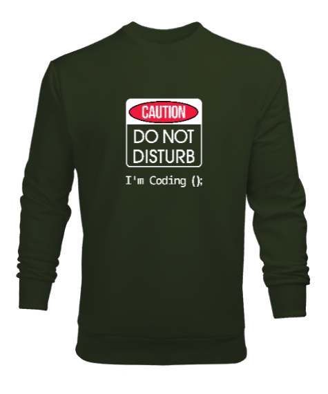Tisho - Rahatsız Etmeyin, Kod Yazıyorum - Im Coding Haki Yeşili Erkek Sweatshirt