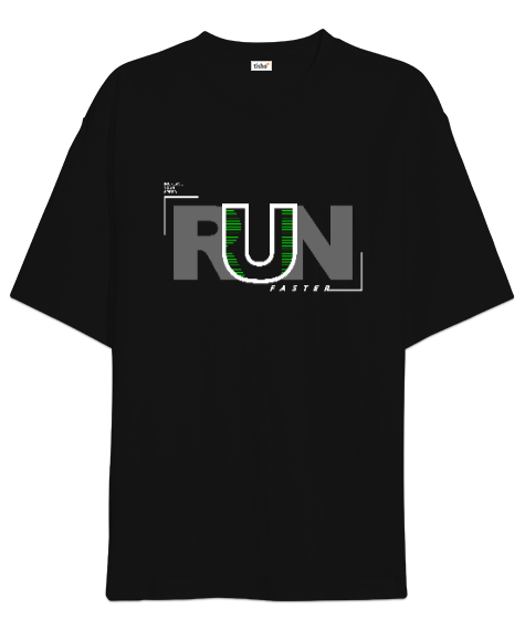 Tisho - Run Faster - Daha Hızlı Koş Siyah Oversize Unisex Tişört