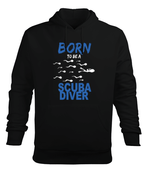 Tisho - SD-29 Born To Be A Scuba Diver Erkek Kapüşonlu Hoodie Sweatshirt
