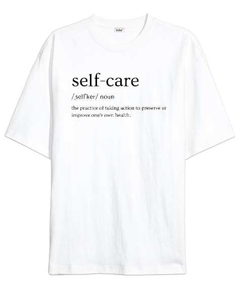 Tisho - Self Care - Kişisel Bakım Beyaz Oversize Unisex Tişört