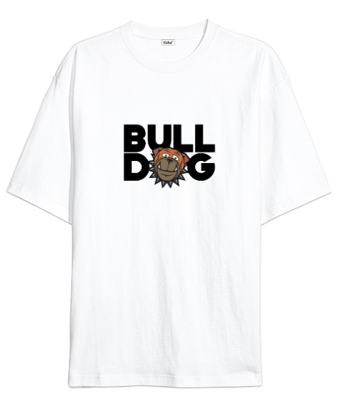 Tisho - Sevimli Bulldog Beyaz Oversize Unisex Tişört