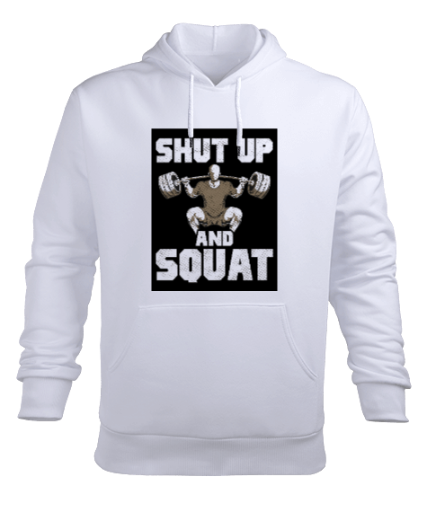 Tisho - SHUT UP AND SQUAT Erkek Kapüşonlu Hoodie Sweatshirt