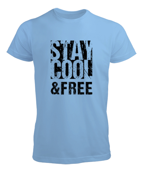 Tisho - Stay Cool And Free - Havalı ve Özgür Ol Buz Mavisi Erkek Tişört