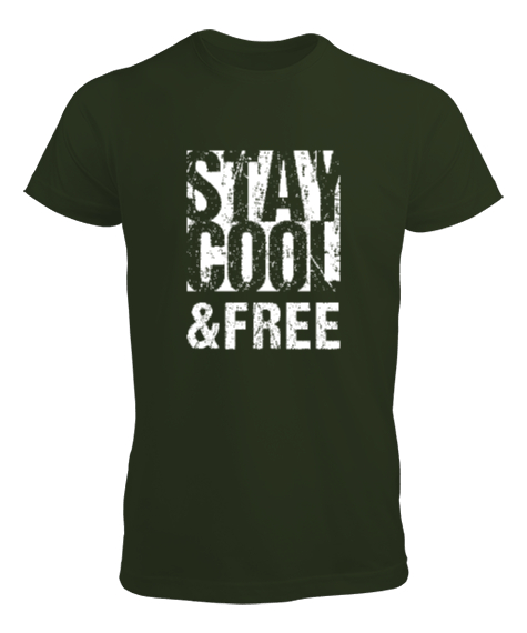 Tisho - Stay Cool And Free - Havalı ve Özgür Ol Haki Yeşili Erkek Tişört