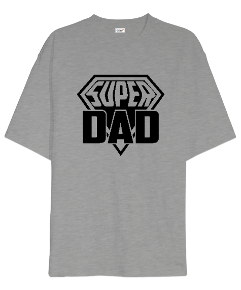 Tisho - Super Dad - Süper Baba Gri Oversize Unisex Tişört
