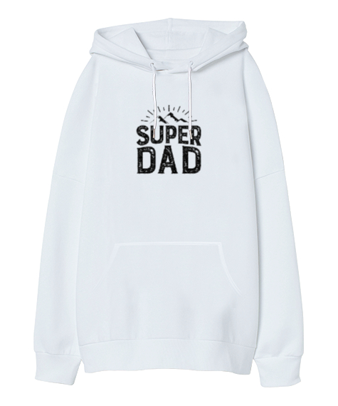 Tisho - Super Dad - Süper Baba, Kamp Babalar Günü Tasarımı Beyaz Oversize Unisex Kapüşonlu Sweatshirt