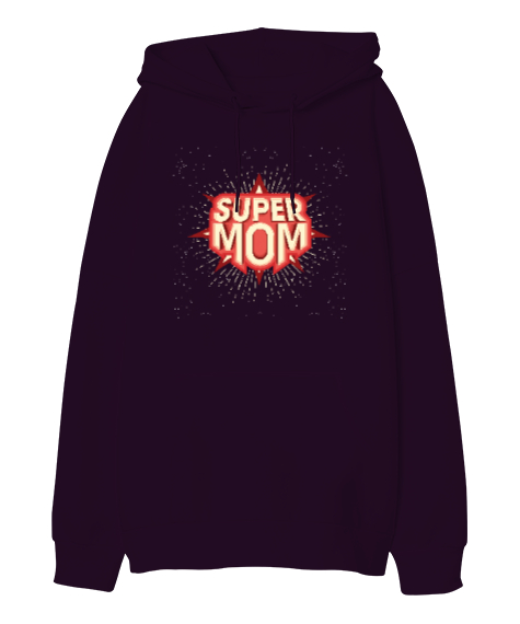 Tisho - Super Mom - Süper Anne Koyu Mor Oversize Unisex Kapüşonlu Sweatshirt