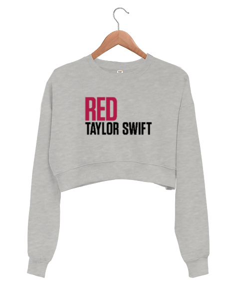 Tisho - Taylor Swift Red Gri Kadın Crop Sweatshirt
