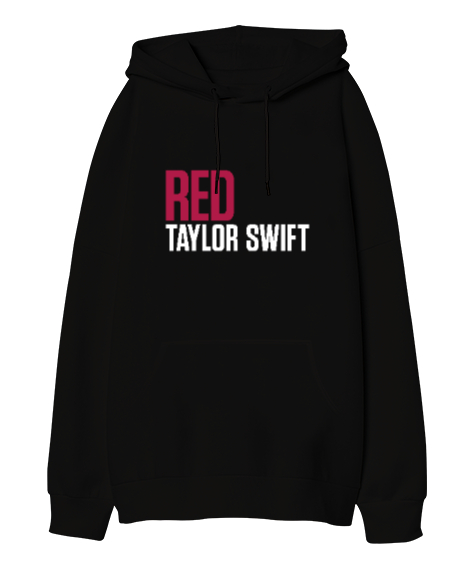 Tisho - Taylor Swift Red Siyah Oversize Unisex Kapüşonlu Sweatshirt