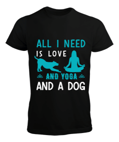 Tisho - Tek İhtiyacım olan Aşk, Yoga ve Bir Köpek Erkek Tişört