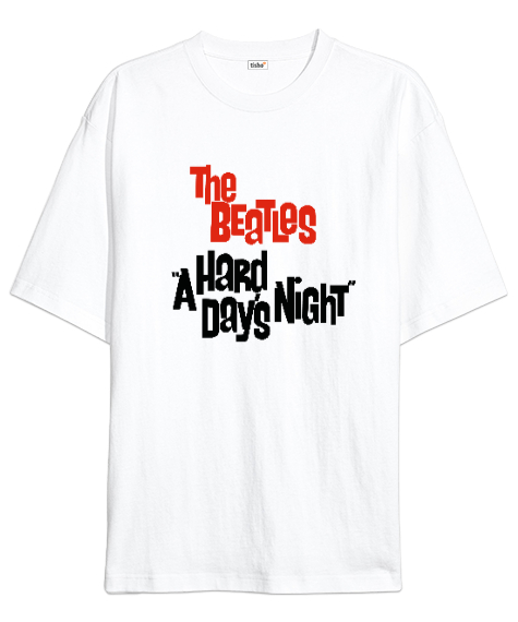Tisho - The Beatles - A Hard Days Night Beyaz Oversize Unisex Tişört