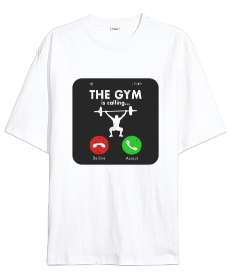 Tisho - The GYM is calling Vücut Geliştirme Bodybuilding Fitness Tasarım Beyaz Oversize Unisex Tişört