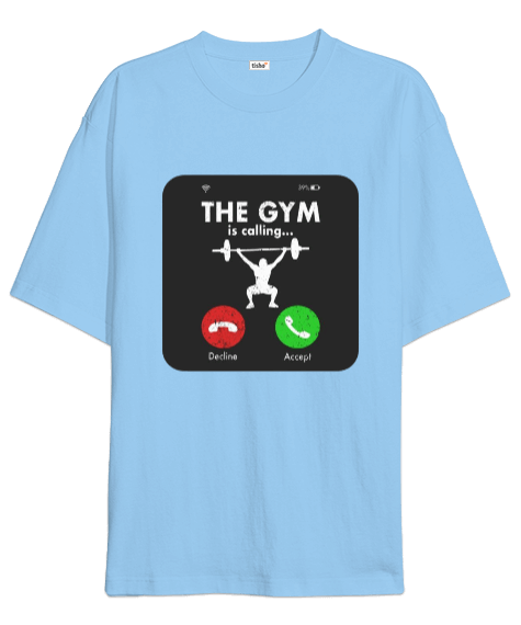 Tisho - The GYM is calling Vücut Geliştirme Bodybuilding Fitness Tasarım Buz Mavisi Oversize Unisex Tişört