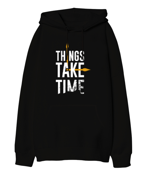 Tisho - Things Take Time Baskılı Siyah Oversize Unisex Kapüşonlu Sweatshirt