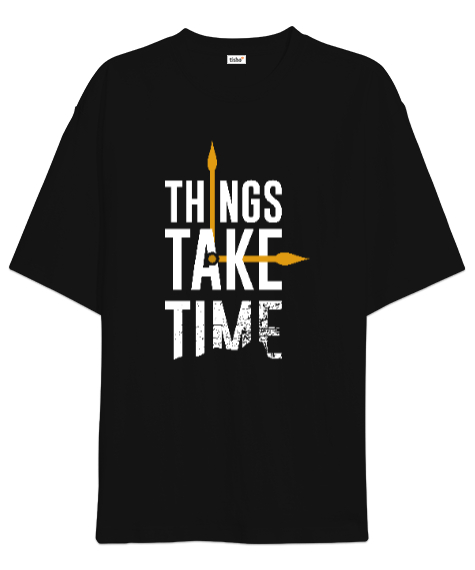 Tisho - Things Take Time Baskılı Siyah Oversize Unisex Tişört