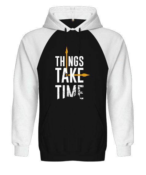 Tisho - Things Take Time Baskılı Siyah/Beyaz Orjinal Reglan Hoodie Unisex Sweatshirt
